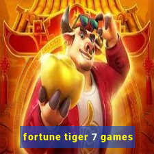 fortune tiger 7 games