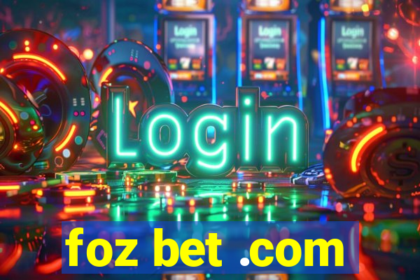 foz bet .com