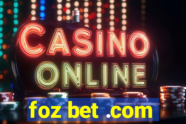 foz bet .com