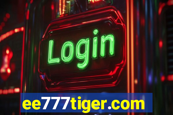 ee777tiger.com