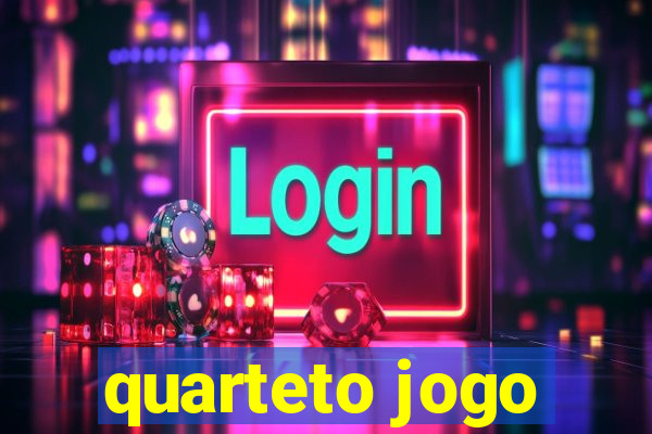 quarteto jogo