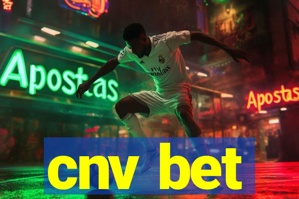 cnv bet