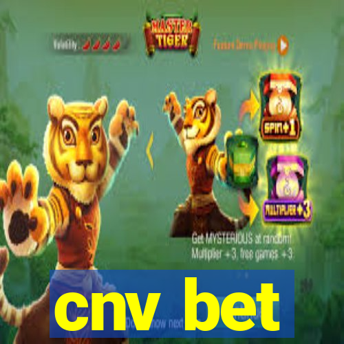 cnv bet