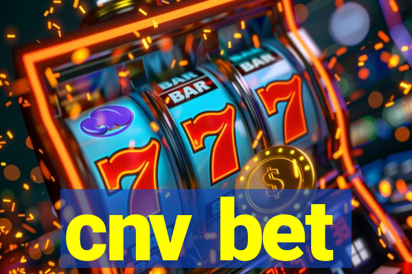 cnv bet