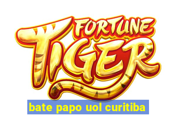 bate papo uol curitiba