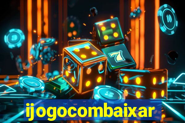 ijogocombaixar