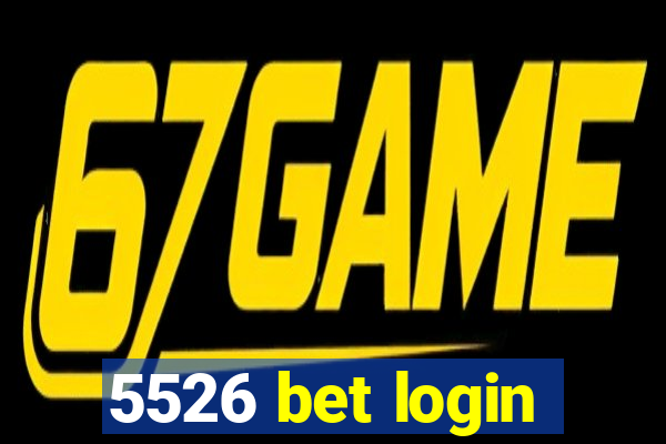 5526 bet login