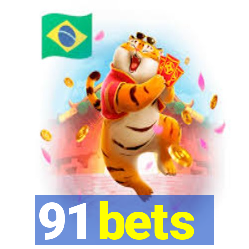 91 bets