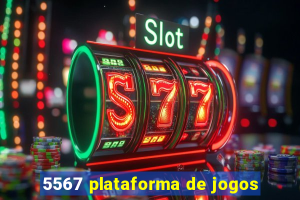 5567 plataforma de jogos