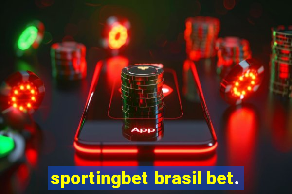 sportingbet brasil bet.