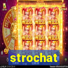 strochat