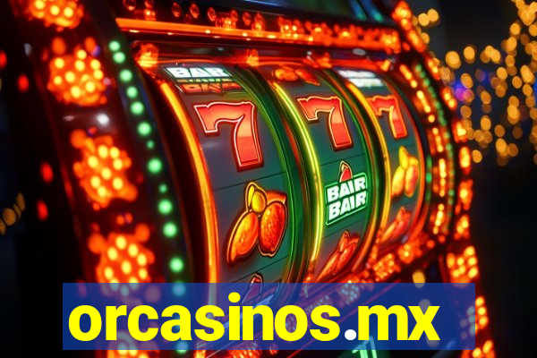 orcasinos.mx