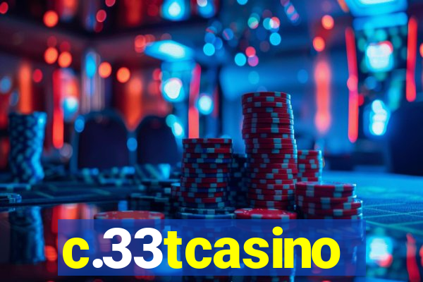 c.33tcasino