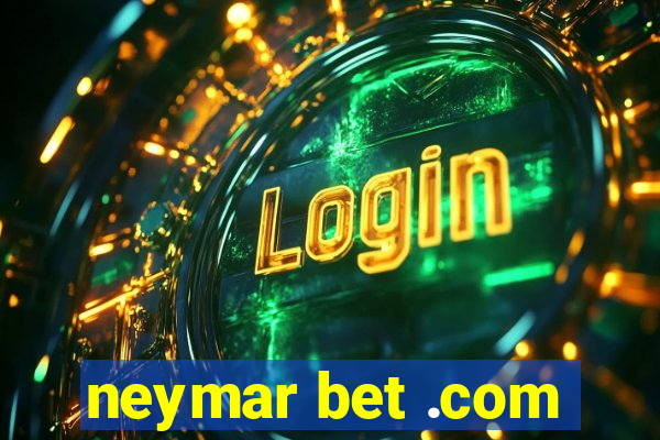 neymar bet .com