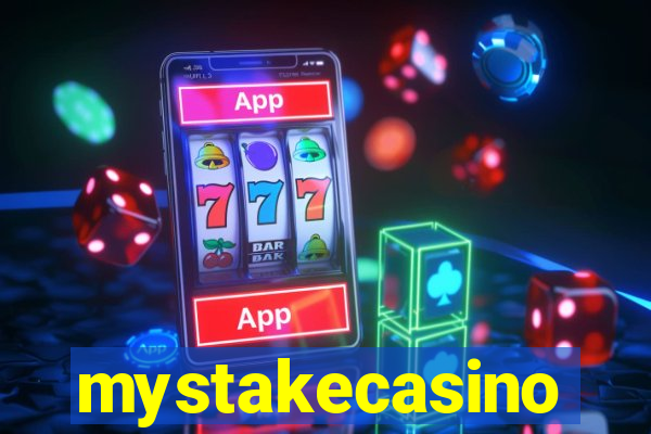 mystakecasino