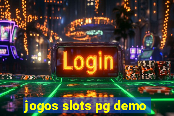 jogos slots pg demo