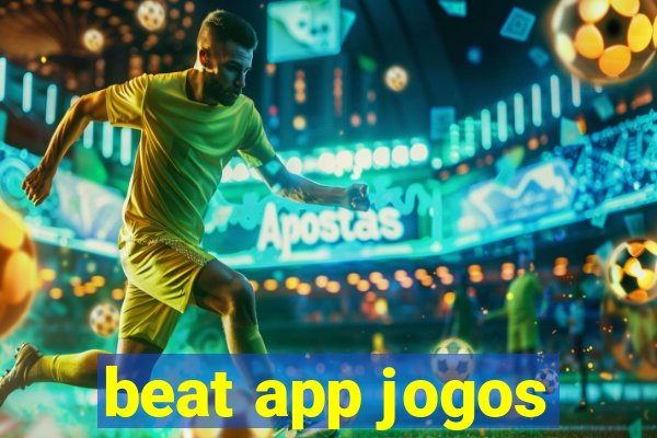 beat app jogos