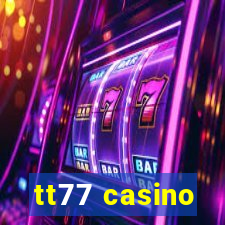 tt77 casino