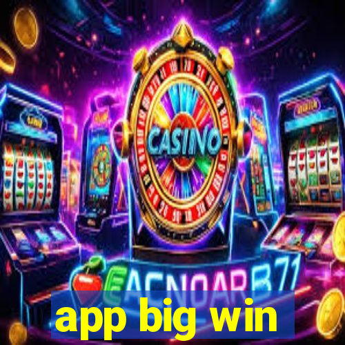 app big win