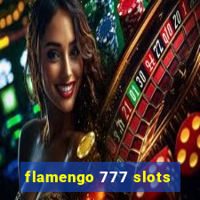 flamengo 777 slots