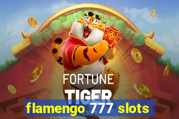 flamengo 777 slots