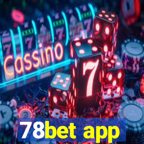 78bet app