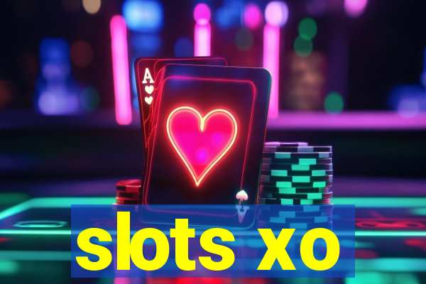 slots xo