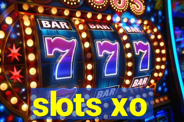 slots xo