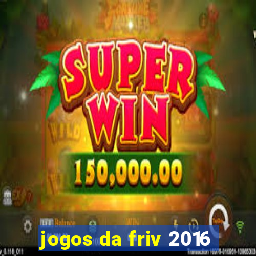 jogos da friv 2016