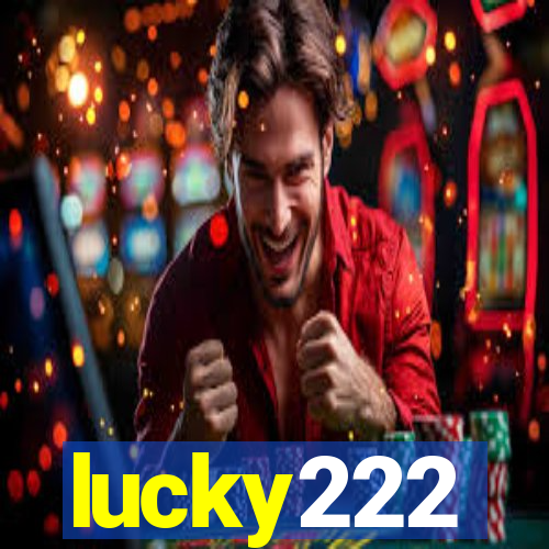 lucky222