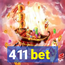 411 bet