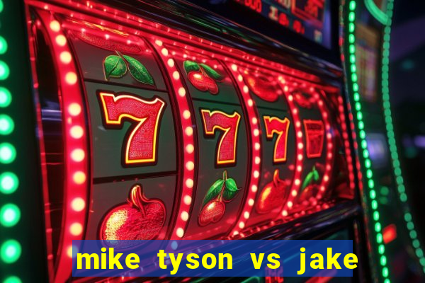 mike tyson vs jake paul assistir online