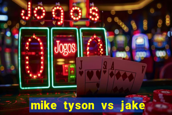 mike tyson vs jake paul assistir online