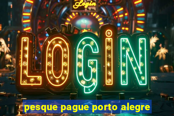 pesque pague porto alegre