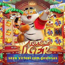 sexo virtual com gostosas