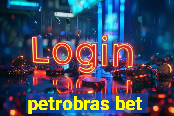 petrobras bet