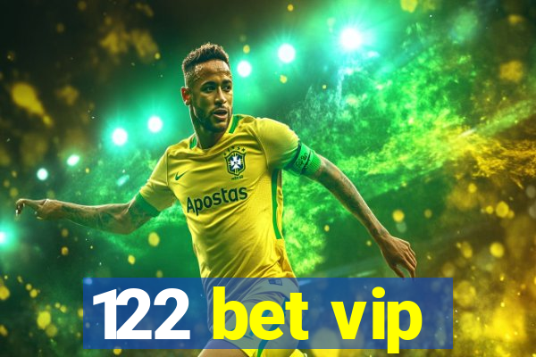 122 bet vip