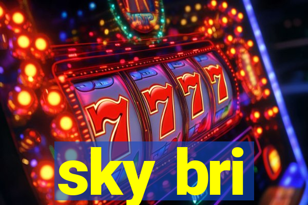 sky bri