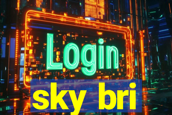 sky bri