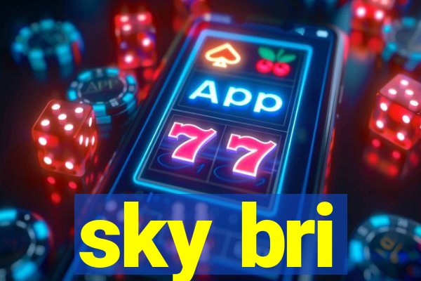 sky bri