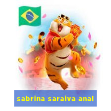 sabrina saraiva anal