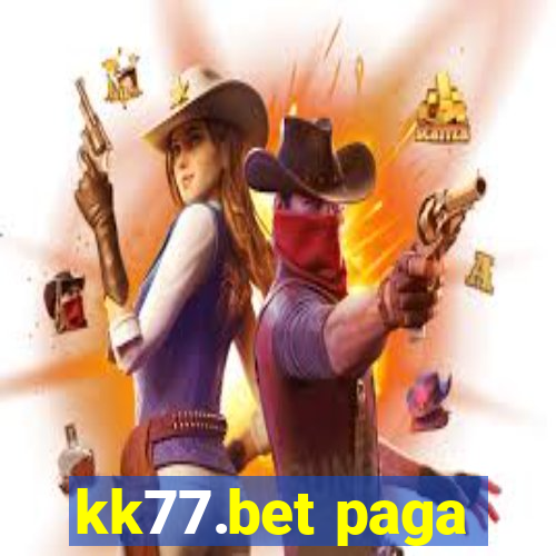 kk77.bet paga