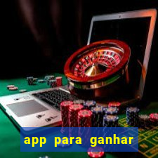 app para ganhar dinheiro jogando