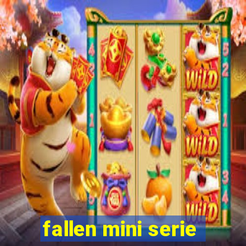 fallen mini serie