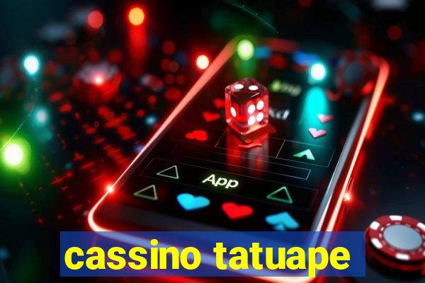 cassino tatuape