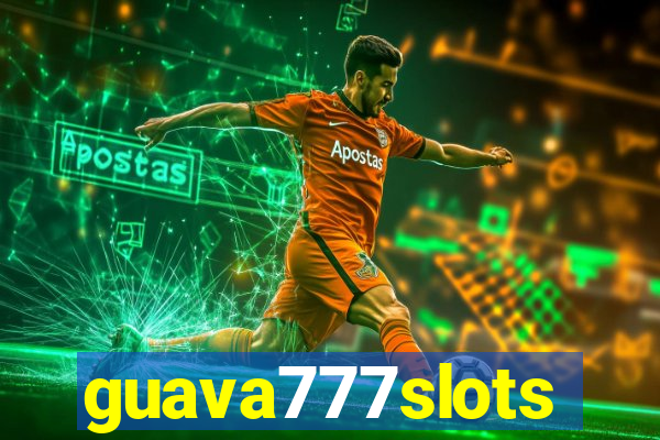 guava777slots