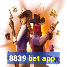 8839 bet app