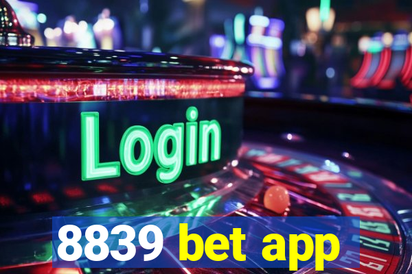 8839 bet app