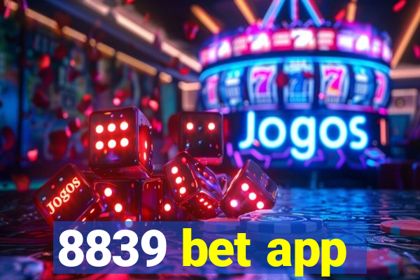 8839 bet app