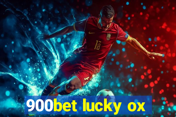 900bet lucky ox